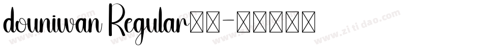 douniwan Regular果体字体转换